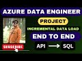 💥End-to-End Azure Data Engineer Project: Build Real-Time Data Pipelines
