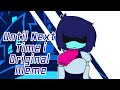 Until Next Time ¡ | ORIGINAL MEME | [Deltarune Chapter 2] Ft. Kris, Susie and Ralsei