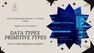 ✅ Java Data Types Explained Visually | Primitive Types Made Easy!