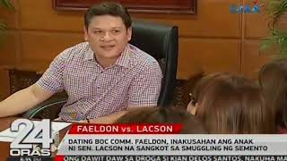 24 Oras: Faeldon, inakusahan ang anak ni Sen. Lacson na sangkot sa smuggling ng semento