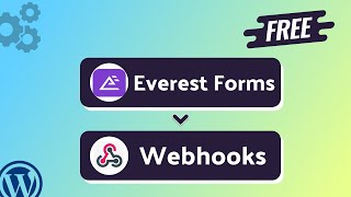 Integrating Everest Forms with Webhooks | Step-by-Step Tutorial | Bit Integrations