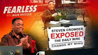 Jason Whitlock Chooses Team Steven Crowder over Team Daily Wire | Ep 363