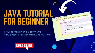 Java Tutorial For Beginner - Break & Continue Statement | Java Coding | Live Examples #coding #java
