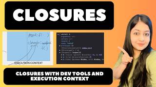 Closures in Javascript | Explained with execution context and devtools | JS Interview Question