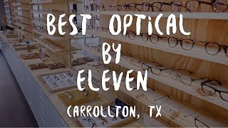 Best Optical by eleven (Carrollton, Texas)