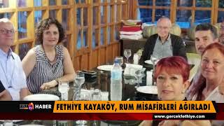 Fethiye Kayaköy, Rum misafirleri ağırladı