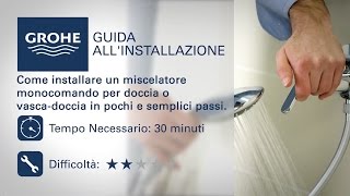 Miscelatore doccia con monocomando Grohe | Come si installa