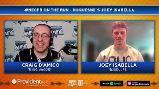 #NECFB On The Run Interview - Duquesne's Joey Isabella