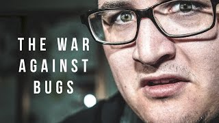 The War Against Bugs