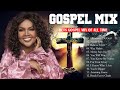 Goodness Of God - Most Powerful Gospel Songs - Top Gospel Songs  of All Time