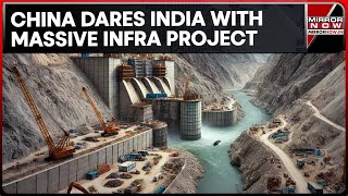 China Plans Dam On Brahmaputra Near Indian Border; India Watches With Eagle Eye, How Will It Impact?