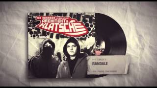 Architekt - 05 - Randale feat Casper und Timi Hendrix - Klatsche 2008 (Official Audio)