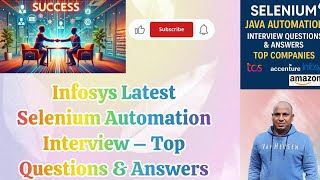 Infosys Selenium Automation Interview Questions & Answers | Crack Your Next Interview!