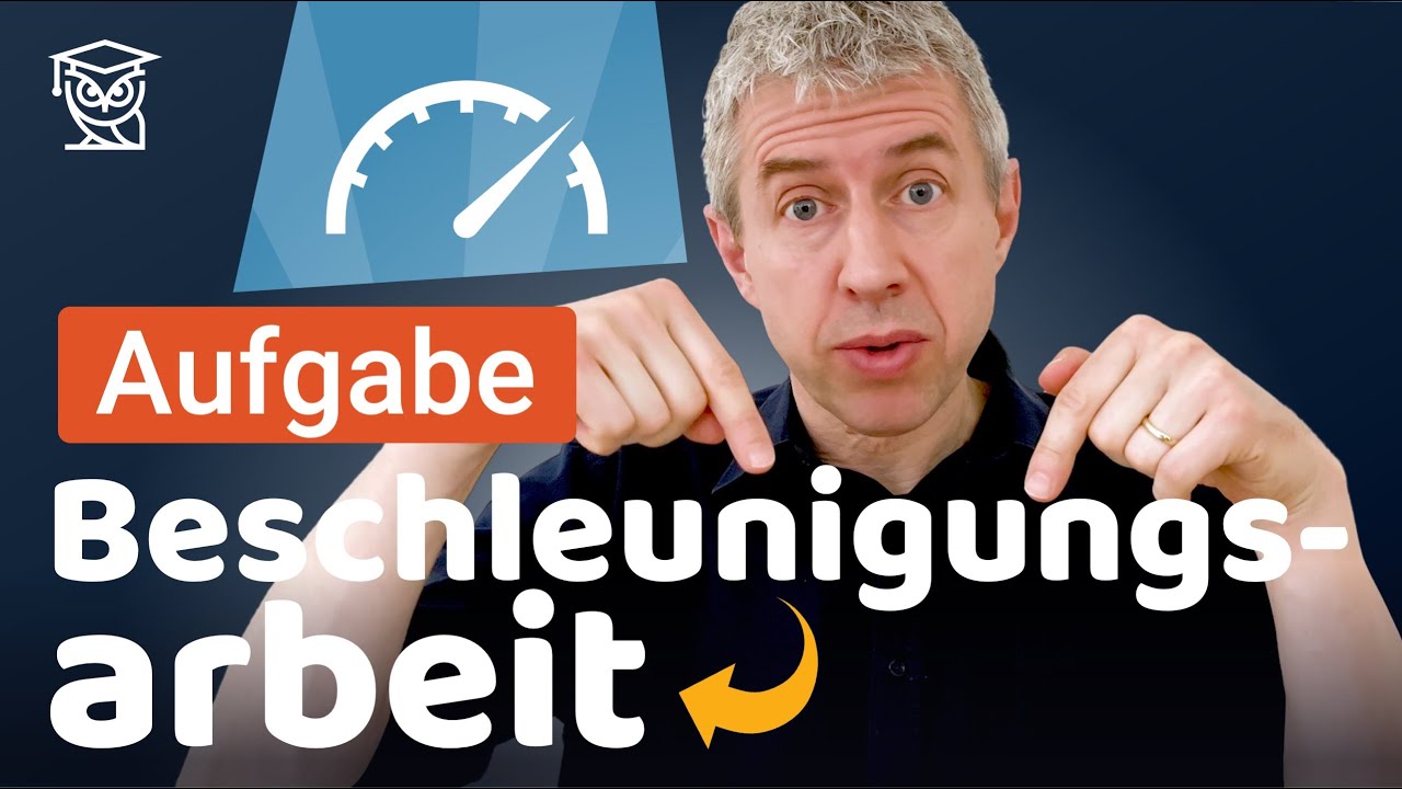 Beschleunigungsarbeit - Aufgabe Einfach Erklärt - YouTube