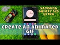 How to Create an Animated GIF Samsung Galaxy S25 Ultra