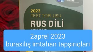 Dim. Rus dili. 2aprel 2023. buraxılış imtahan testləri. səh274