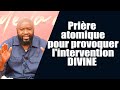 Prière atomique pour provoquer l'intervention divine | Révérend Bertrand RIM