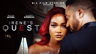 IRENE'S QUEST - NEW 2024 MOVIE - MAJID MICHEL \u0026 QUEEN ENEBECHI - NOLLYWOOD NIGERIAN MOVIE 2024