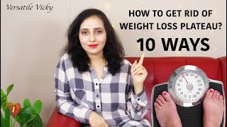 Weight Stuck? | Not Losing Weight? | How To Lose Stagnant Weight \u0026 Break Weight Loss Plateau