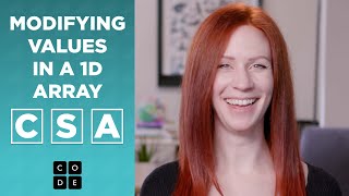 CSA: Modifying Values in a 1D Array
