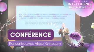 🗣️ CONFÉRENCE | Week-end #IA - Rencontre avec Alexeï Grinbaum (09/03/2024)