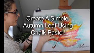 Learn How To Sketch An Autumn leaf using Chalk pastel.