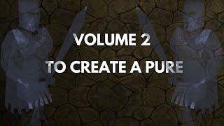 To Create A Pure: Volume 2: Obtaining Mithril Gloves