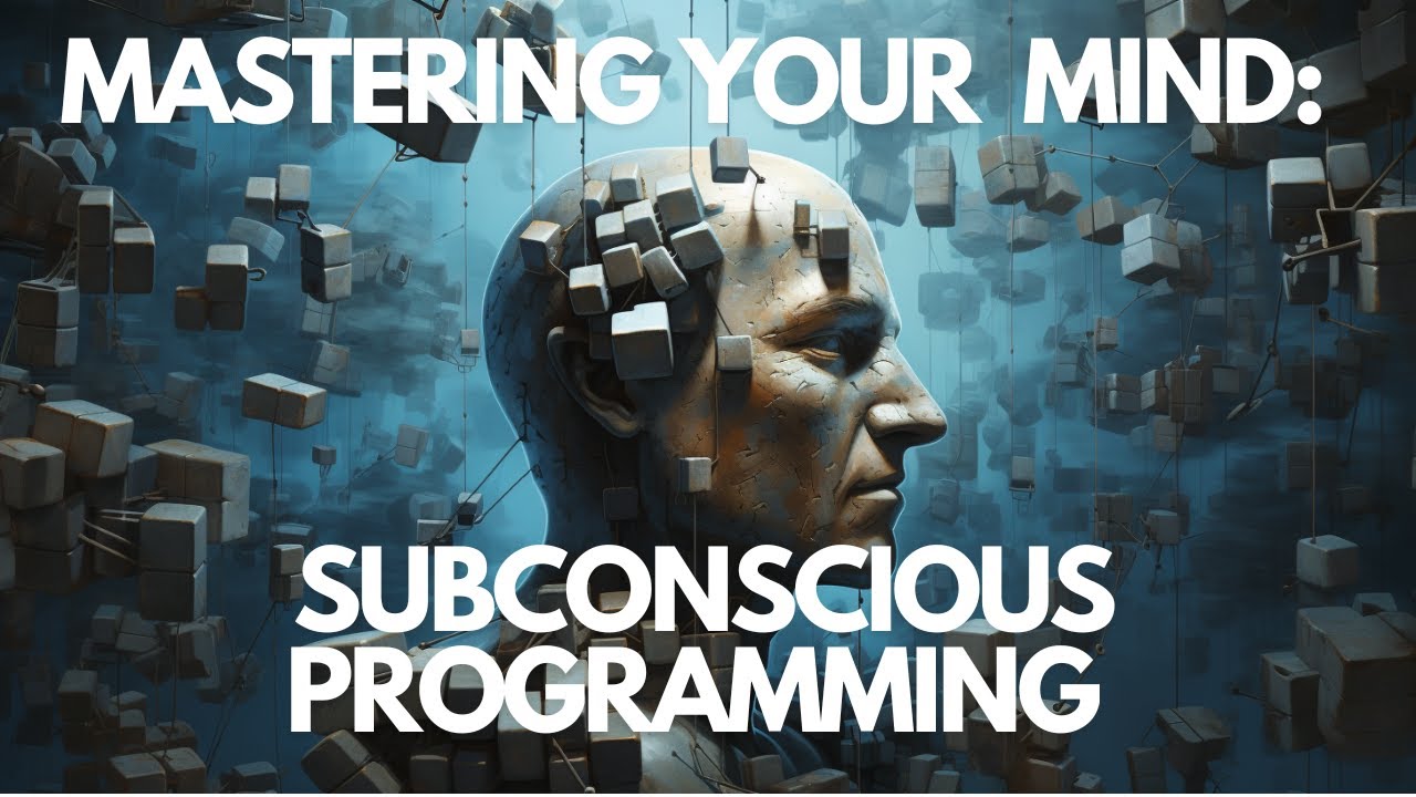 Mastering Your Mind Subconscious Programming Youtube