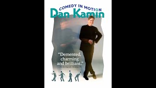 Comedy in Motion with Dan Kamin