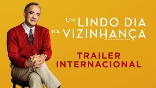 Um Lindo Dia na Vizinhança | Trailer Internacional | 23 de janeiro nos cinemas