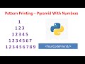 Python3 Exercise Problems | Pattern Printing - Pyramid With Numbers