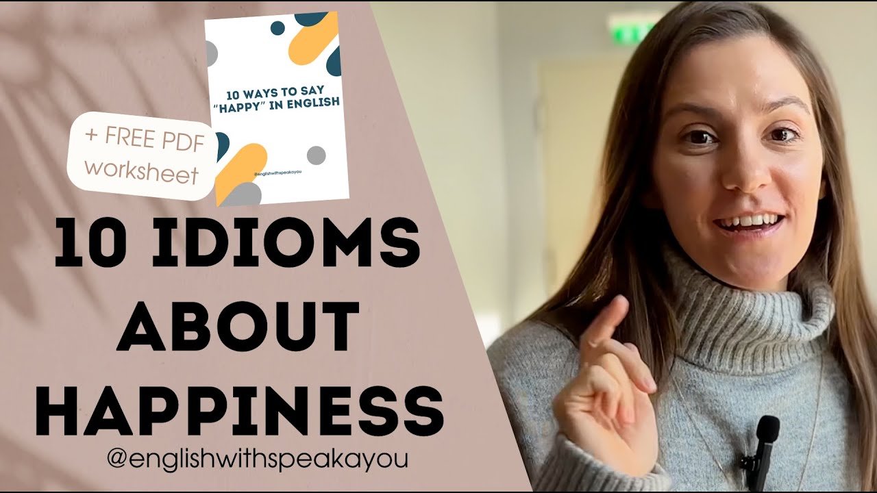 10 Idioms About Happiness | English Speaking #englishvocabulary - YouTube