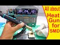 How to use SMD Rework Station Hot air gun or heat gun in mobile phone repairing