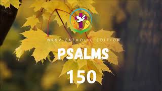 Psalms 150 | English Audio Bible | AFCM | NRSV Catholic Edition