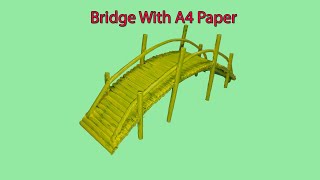 Bridge Of Paper A4 | Making Simple Paper Bridge // Craft - Recycle