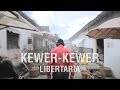 Kewer-Kewer ( Libertaria feat. Riris Arista )