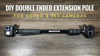 DIY Double Ended Extension Pole For GoPro \u0026 360 Cameras