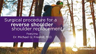 Surgical Procedure for a Reverse Shoulder Replacement