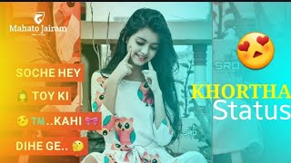 💕New khortha whatsapp status video 2021😍Khortha Status |Super hit khortha song status video