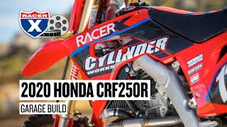 Racer X Films: 2020 Honda CRF250R Garage Build