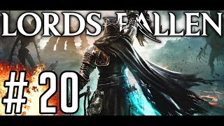 LORDS OF THE FALLEN [#20] - Wieża Czcigodnych Braci || 4K GAMEPLAY PL - RTX 4090