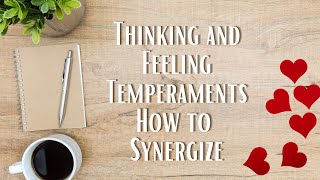 Thinking and Feeling Understanding Temperament in Relationships and Recovery