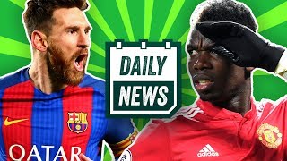 Transfer Latest: Messi to stop playing for Barca? United legend SMASHES Pogba! | Daily News