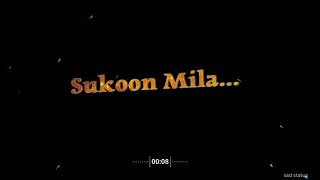 ❤ sukoon mila whatsapp status || latest song status ||| status 2021  || #mood