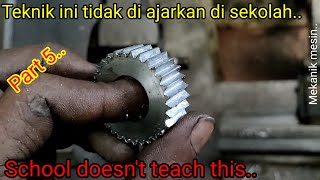 LIMA TEKNIK DENGAN MESIN BUBUT YANG TIDAK DI AJARKAN DI SEKOLAH PART 5