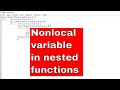 PYTHON TUTORIAL: PYTHON NONLOCAL VARIABLES EXAMPLE || NONLOCAL VARIABLES IN NESTED FUNCTIONS