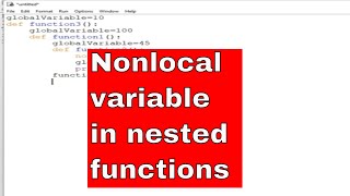 PYTHON TUTORIAL: PYTHON NONLOCAL VARIABLES EXAMPLE || NONLOCAL VARIABLES IN NESTED FUNCTIONS