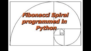 Fibonacci Sequence/Spiral written in Python