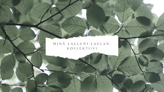 Minä lauluni laulan II Osa 1