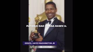 Pathian dah pawimawh hmasat- Denzel Washington||Short video